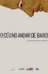 O Céu no Andar de Baixo Movie Streaming Online