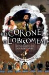 O Coronel e o Lobisomem Movie Streaming Online
