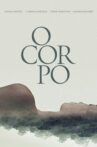 O Corpo Movie Streaming Online
