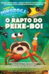 O rapto do Peixe-Boi Movie Streaming Online