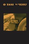 O Táxi Nº 9297 Movie Streaming Online