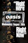 Oasis: Right Here Right Now Movie Streaming Online