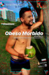 Obeso Mórbido Movie Streaming Online
