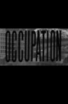 Occupation Movie Streaming Online