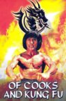 Of Cooks and Kung Fu Movie Streaming Online
