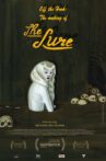 Off the Hook: The Making of “The Lure” Movie Streaming Online