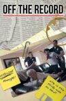 Off the Record Movie Streaming Online
