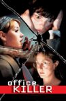 Office Killer Movie Streaming Online