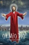 Oh mio Dio! Movie Streaming Online