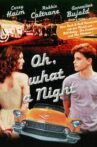 Oh, What a Night Movie Streaming Online