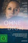 Ohne Dich! Movie Streaming Online