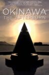 Okinawa: The Afterburn Movie Streaming Online