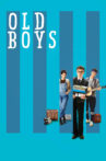Old Boys Movie Streaming Online
