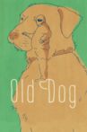 Old Dog Movie Streaming Online