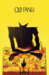 Old Fangs Movie Streaming Online