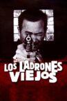 Old Thieves: The Legend of Artegio Movie Streaming Online