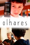 Olhares Movie Streaming Online