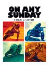 On Any Sunday: The Next Chapter Movie Streaming Online