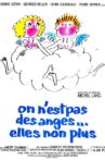 On n'est pas des anges... elles non plus Movie Streaming Online