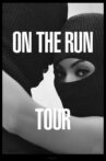 On The Run Tour Movie Streaming Online