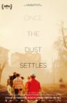 Once the Dust Settles Movie Streaming Online