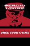 Once Upon a Time: Sergio Leone Movie Streaming Online