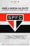 Onde a Moeda Cai em Pé: A História do São Paulo Futebol Clube Movie Streaming Online