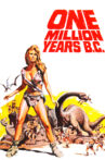 One Million Years B.C. Movie Streaming Online