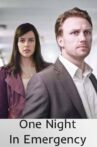 One Night in Emergency Movie Streaming Online