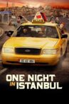 One Night in Istanbul Movie Streaming Online