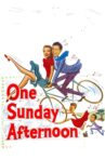 One Sunday Afternoon Movie Streaming Online