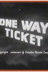 One-Way Ticket Movie Streaming Online