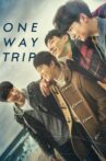 One Way Trip Movie Streaming Online