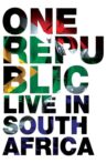 OneRepublic: Live in South Africa Movie Streaming Online
