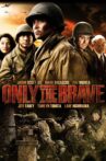Only The Brave Movie Streaming Online
