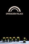 Operación Palace Movie Streaming Online