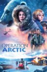 Operation Arctic Movie Streaming Online