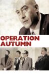 Operation Autumn Movie Streaming Online