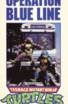 Operation Blue Line, Starring: Teenage Mutant Ninja Turtles Movie Streaming Online