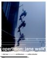 Operation: Jane Walk Movie Streaming Online