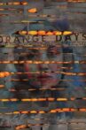 Orange Days Movie Streaming Online