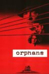 Orphans Movie Streaming Online