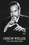Orson Welles: The One-Man Band Movie Streaming Online