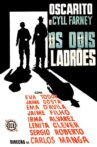 Os Dois Ladrões Movie Streaming Online