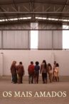 Os Mais Amados Movie Streaming Online