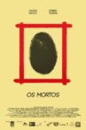 Os Mortos Movie Streaming Online