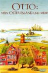 Otto - Mein Ostfriesland und mehr Movie Streaming Online