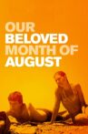 Our Beloved Month of August Movie Streaming Online