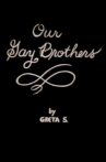 Our Gay Brothers Movie Streaming Online