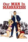 Our Man in Marrakesh Movie Streaming Online